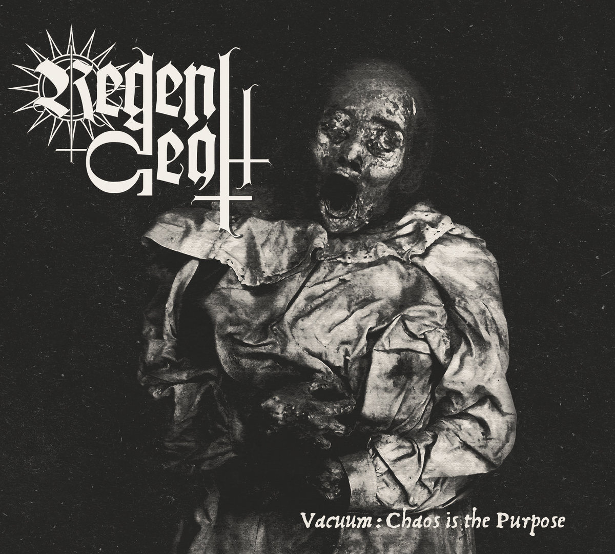 REGENT DEATH - Vacuum: Chaos in Purpose