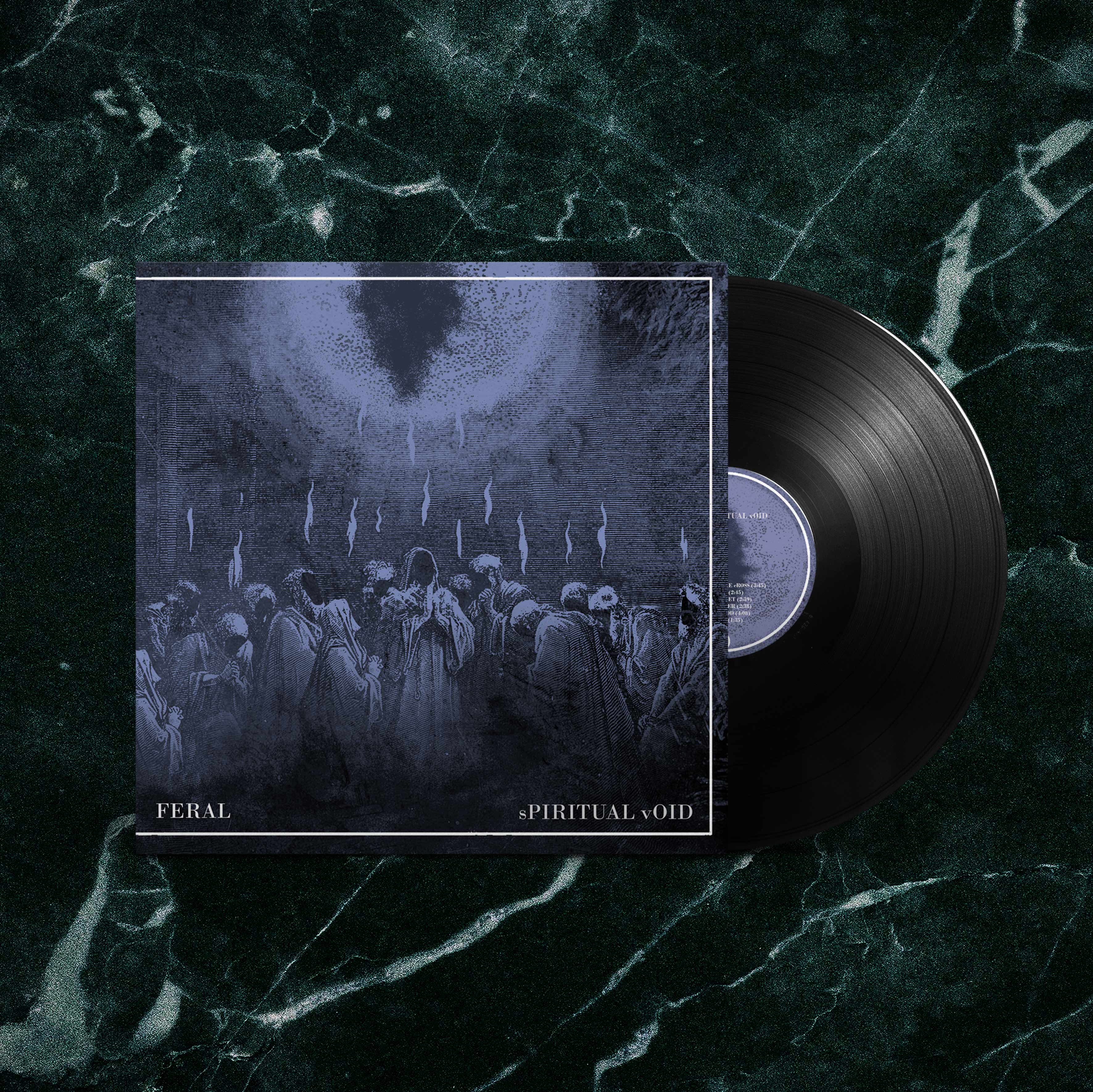 FERAL Spiritual void (Source Atone)