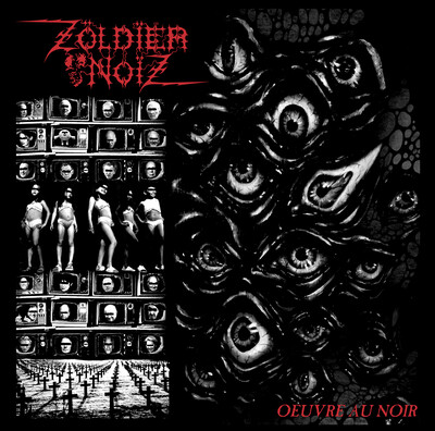 ZOLDIER NOIZ - Oeuvre Au Noir CD