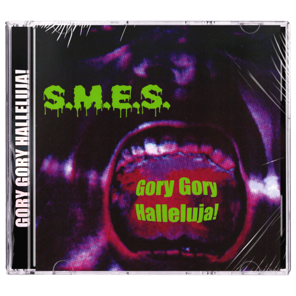 S.M.E.S. 'Gory Gory Halleluja!' CD