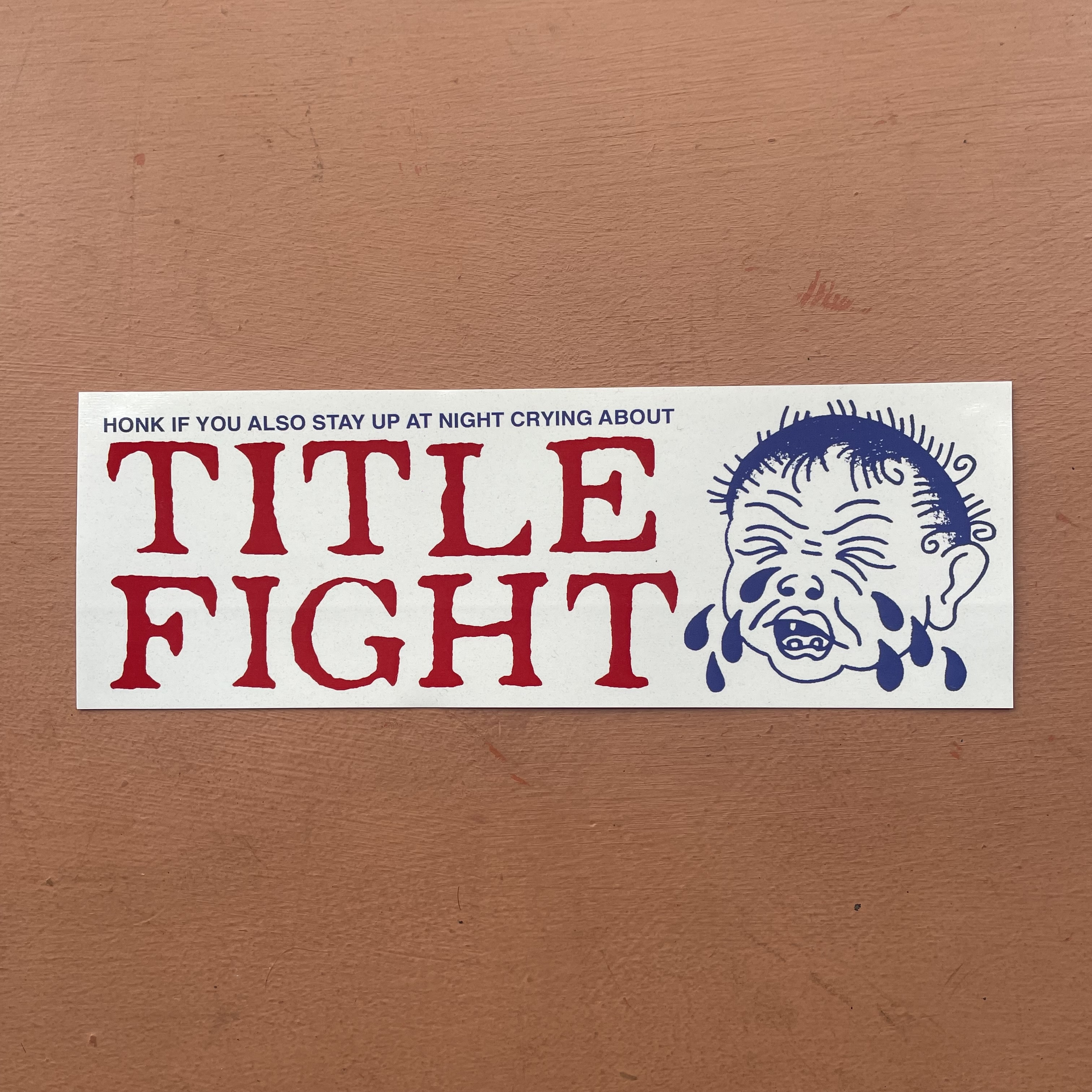 Title Fight Cry Baby Bumper Sticker
