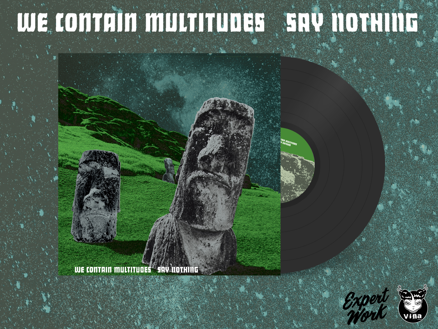 WE CONTAIN MULTITUDES - Say Nothing LP