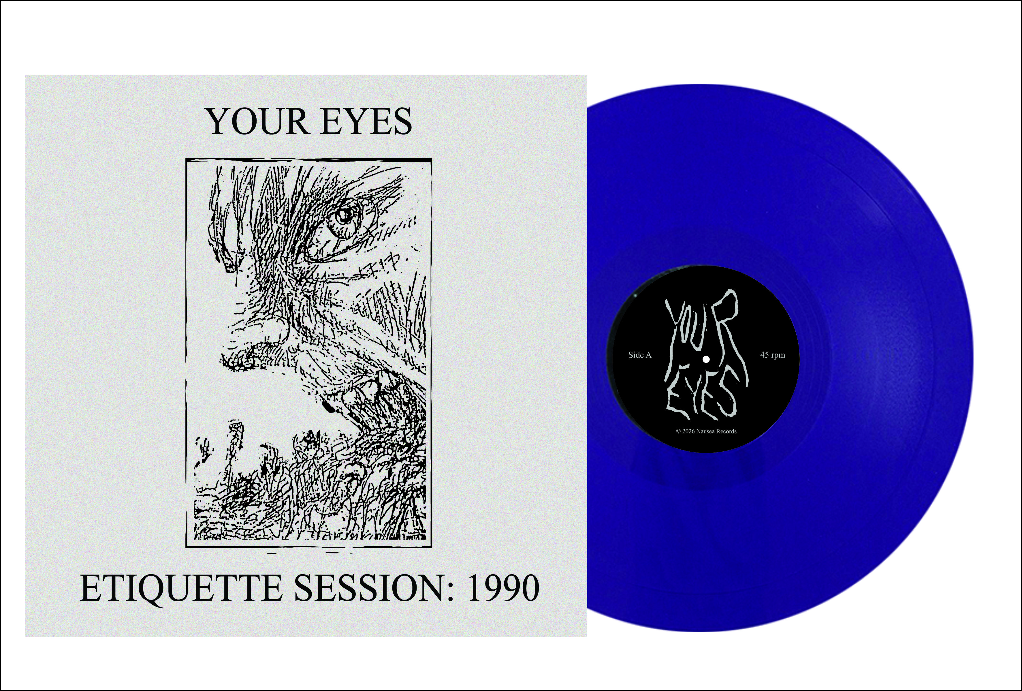 YOUR EYES - Etiquette Session: 1990 LP 45RPM (NR018)