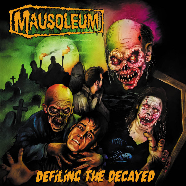 Mausoleum - Defiling The Decayed LP