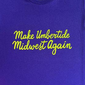 Make Umbertide Midwest Again - TSHIRT