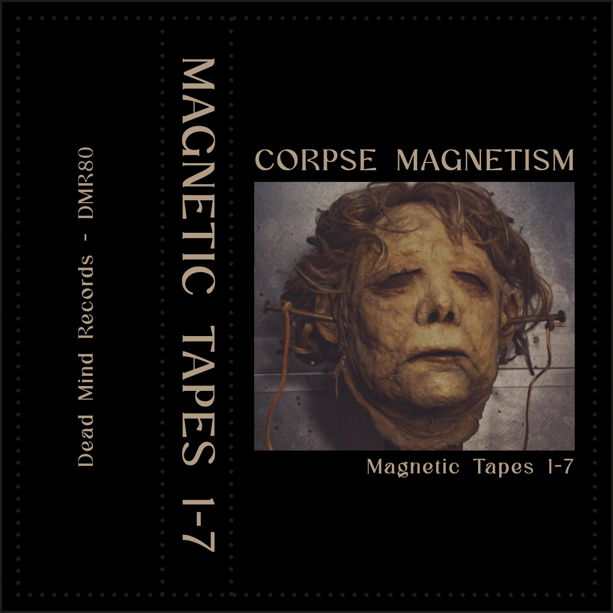 Corpse Magnetism - Magnetic Tapes 1-7 MC