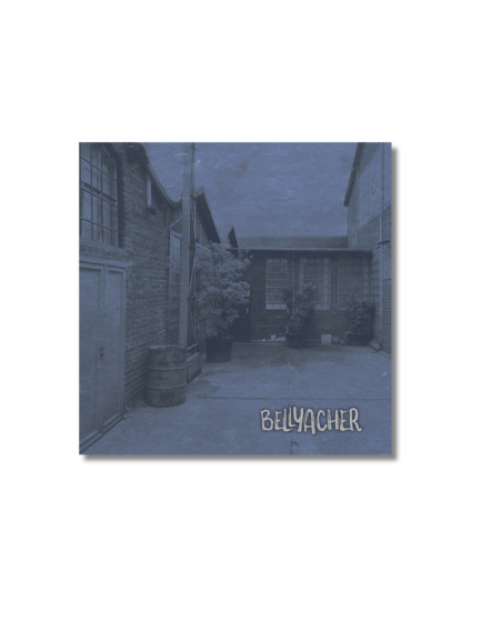 Bellyacher - s/t 7 inch EP