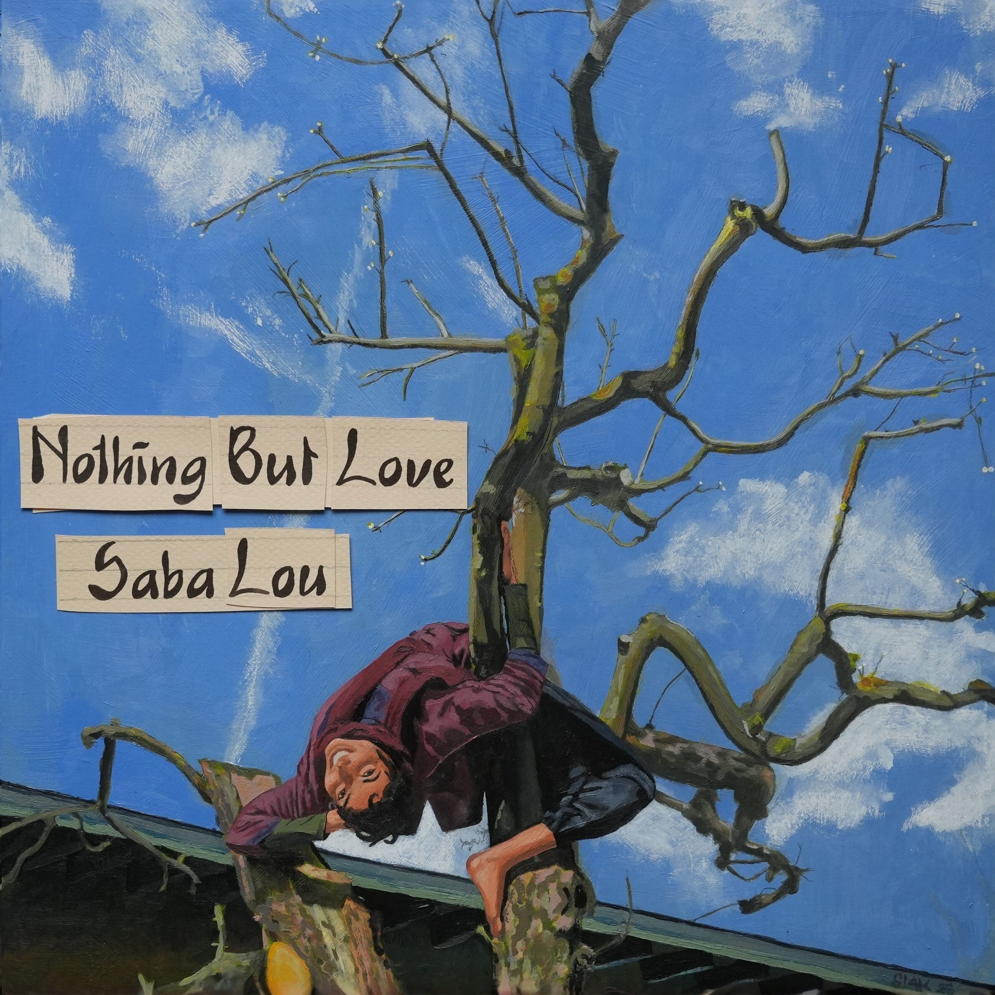 Saba Lou - Nothing But Love