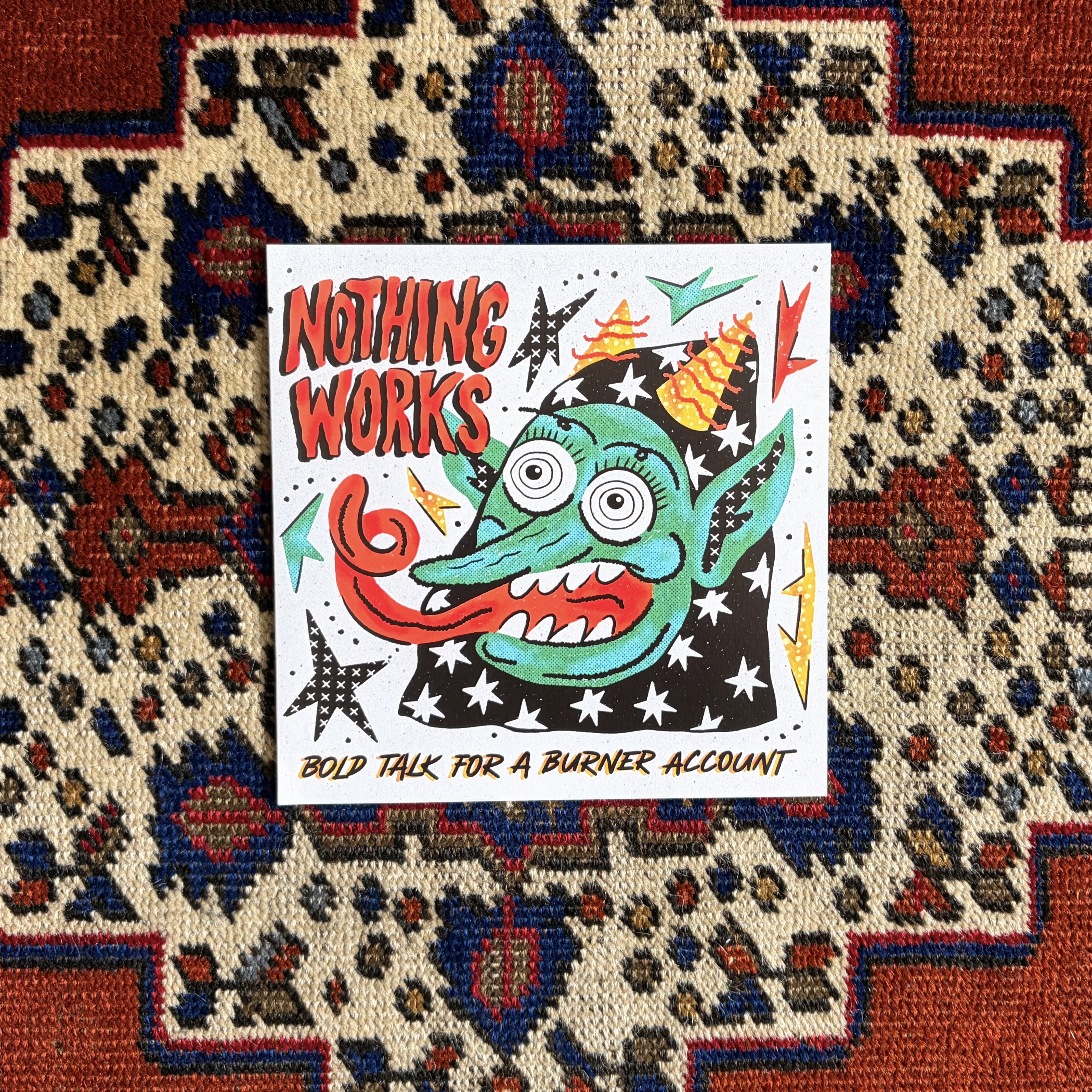 NOTHING WORKS - Bold Talk for a Burner Account - 7” red (REFUSE RECORDS)