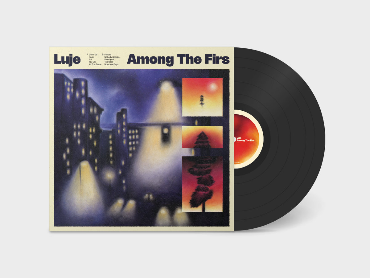 LUJE - Among The Firs