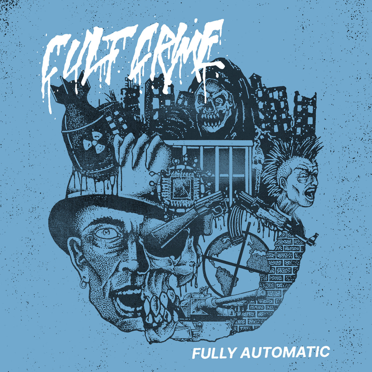 CULT CRIME - Fully Automatic LP (Ships end of October)