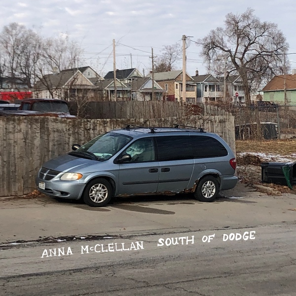 Anna McClellan - South of Dodge