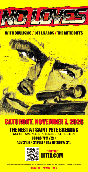 No Loves (Nashville), Chulismo, Lot Lizards, The Antidon'ts at The Nest