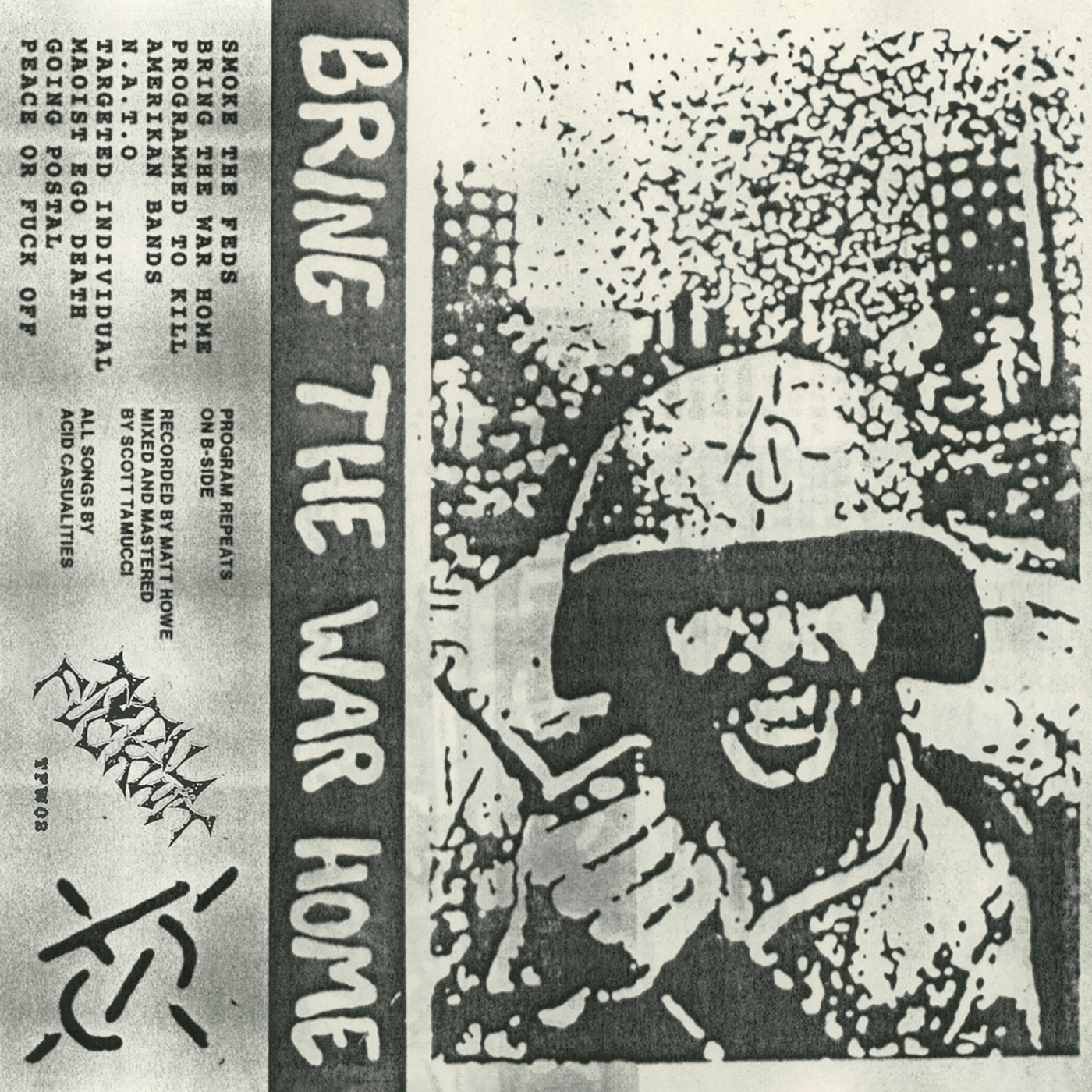 ACID CASUALTIES - Bring the War Home CS