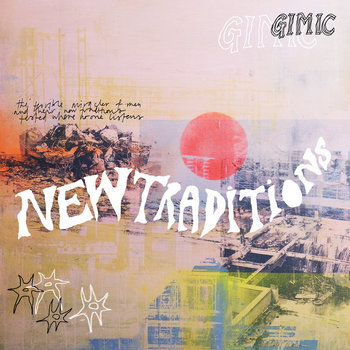 GIMIC - New Traditions LP