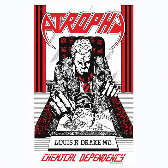 ATROPHY - Chemical Dependency