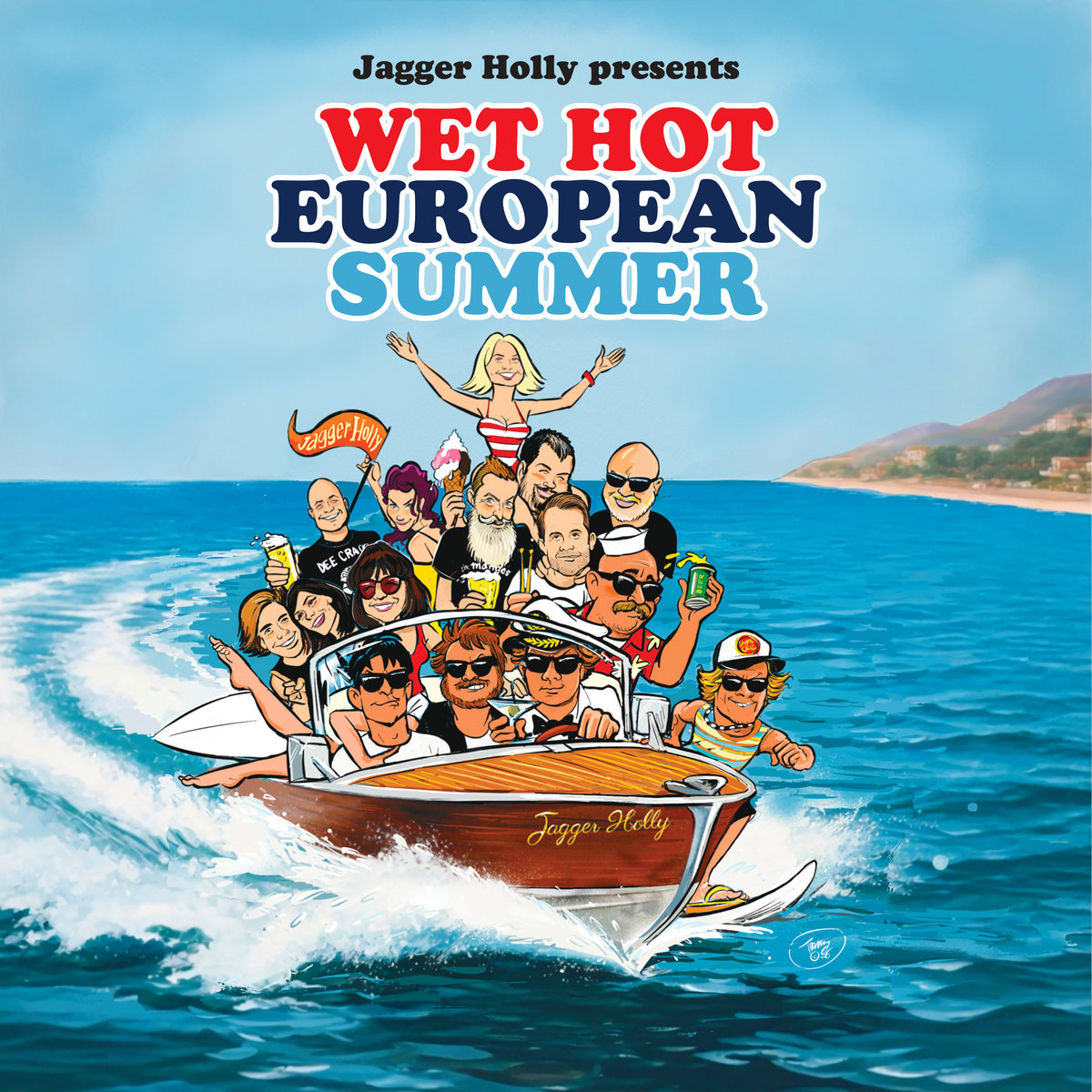 Jagger Holly - Wet Hot European Summer