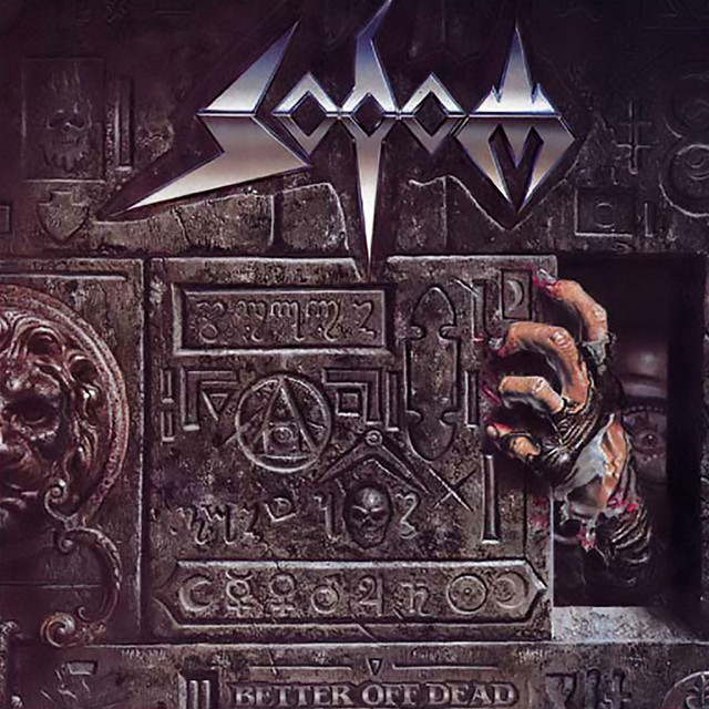 SODOM - Better Off Dead