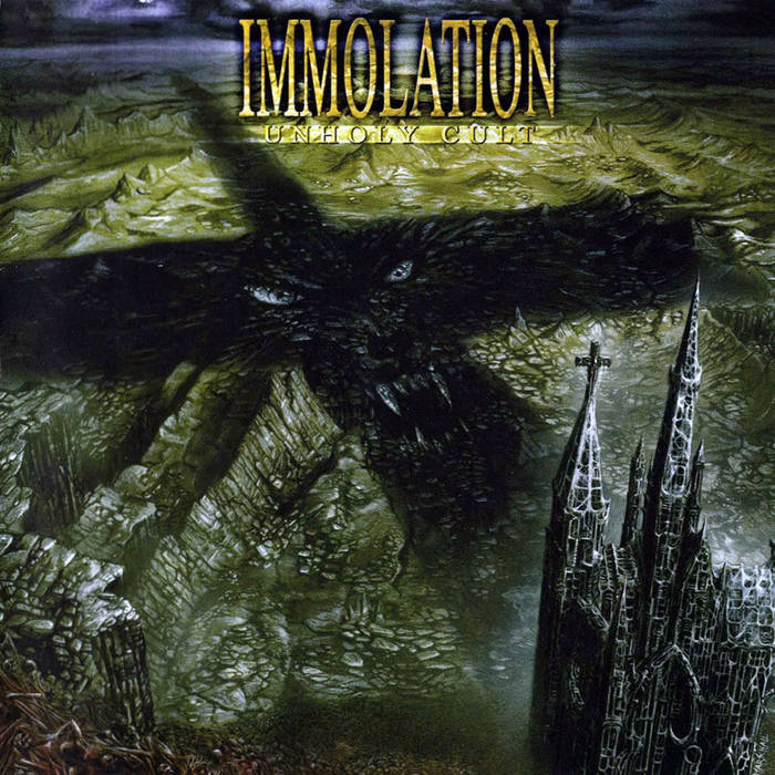 IMMOLATION - Unholy Cult